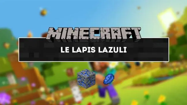 Minecraft : Le lapis-lazuli, où en trouver ?